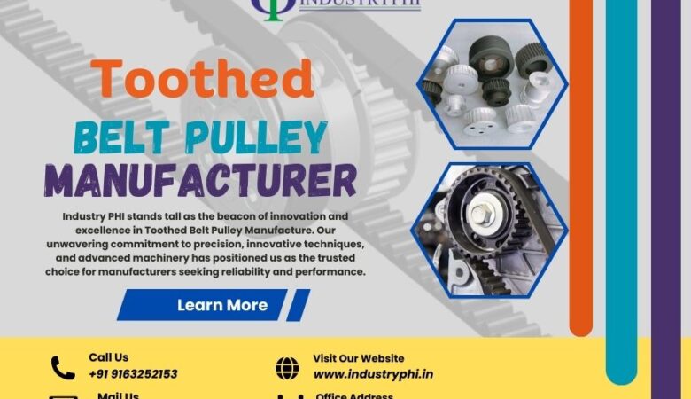 Toothed Belt Pulley Manufacturer