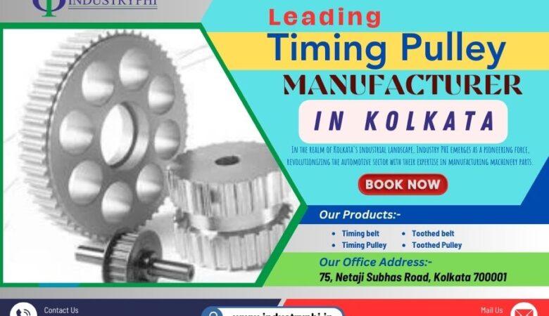 Leading Timing Pulley Manufacturer in Kolkata