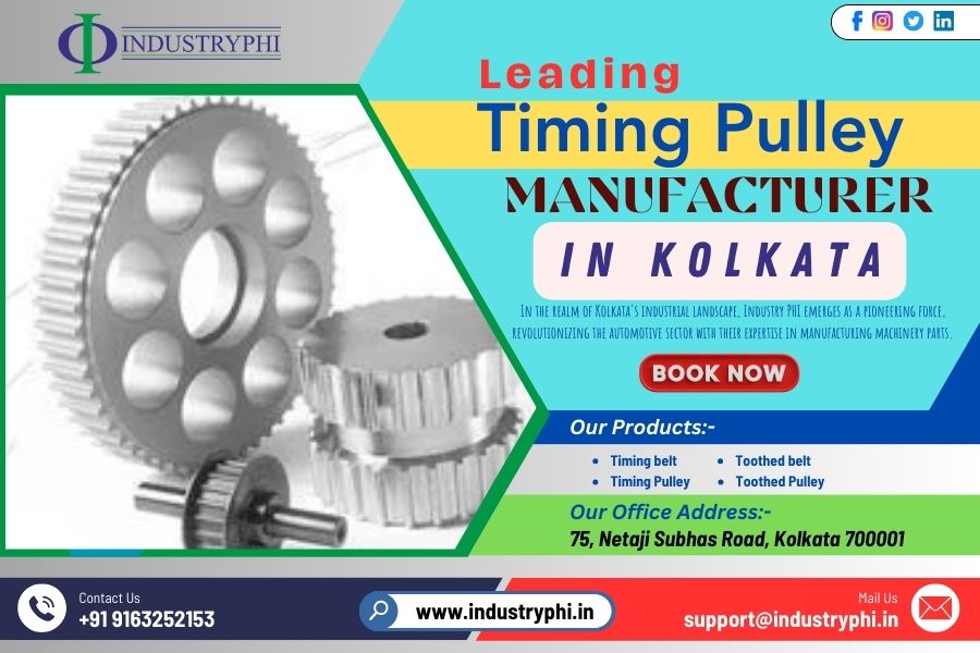 Leading Timing Pulley Manufacturer in Kolkata